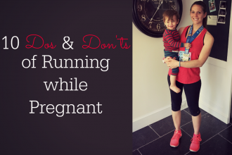 10 Dos & Don'ts of Running While Pregnant