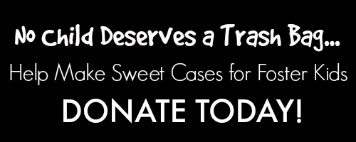 Help Make Sweet Cases for Foster Kids