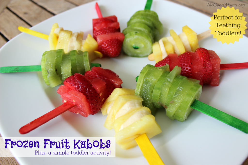A Simple Toddler Activity- Making Frozen Fruit Kabobs Recipe (Perfect for teething toddlers)