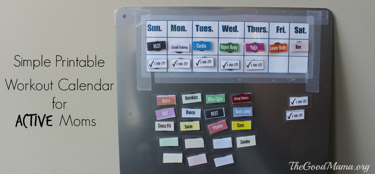 Simple Printable Workout Calendar for Active Moms - The Good Mama