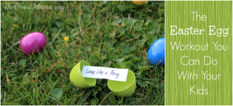 The Easter Egg Workout You Can Do With Your Kids