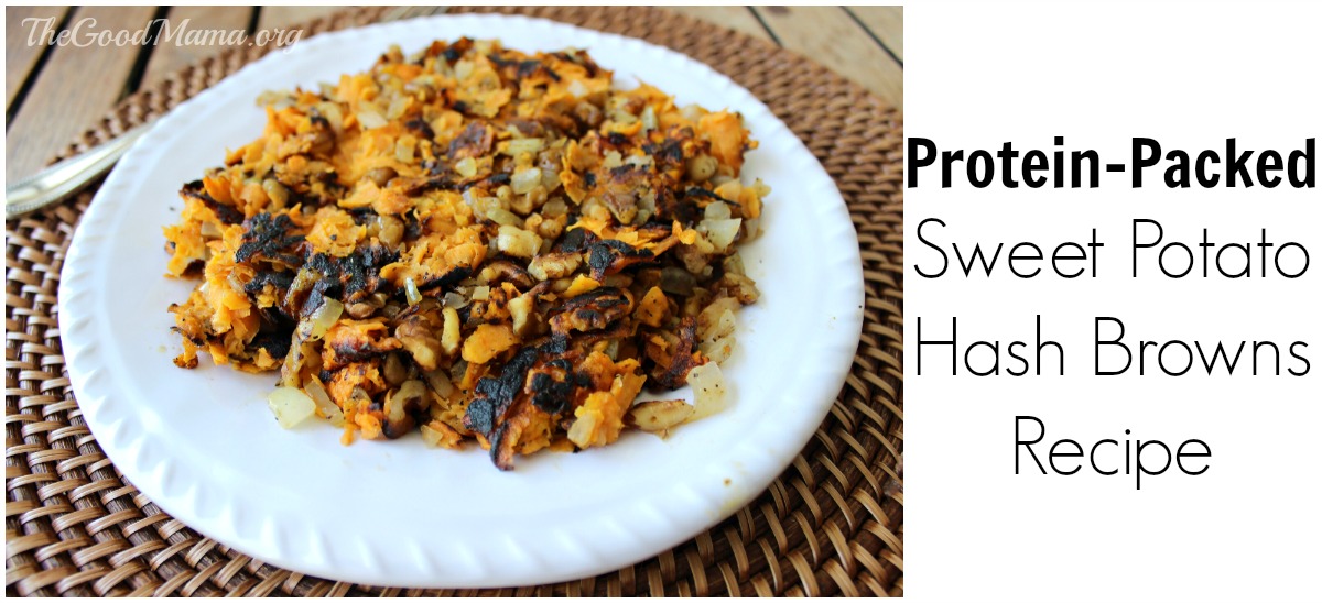 ProteinPacked Sweet Potato Hash Browns Recipe The Good Mama