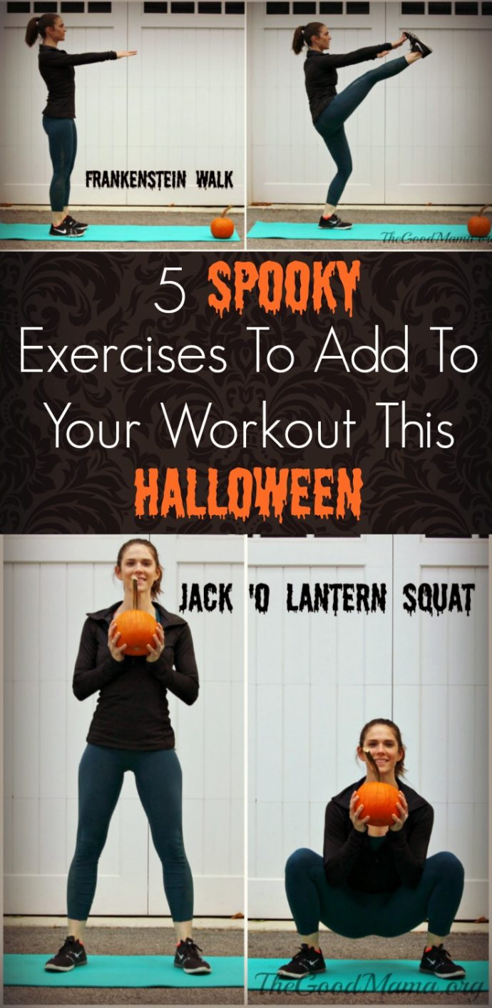 5 Spooky Exercises To Add To Your Workout This Halloween - The Good Mama