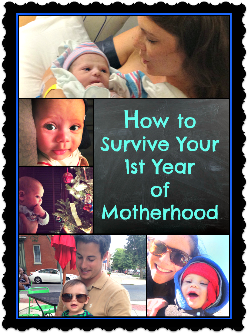 How to Survive Your First Year of Motherhood